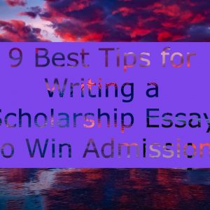 how to write scholarship essay
