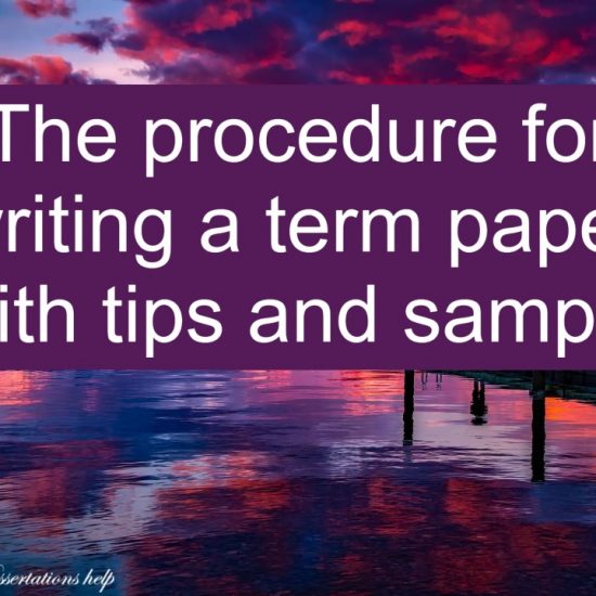 The procedure for writing a term paper with tips and sample